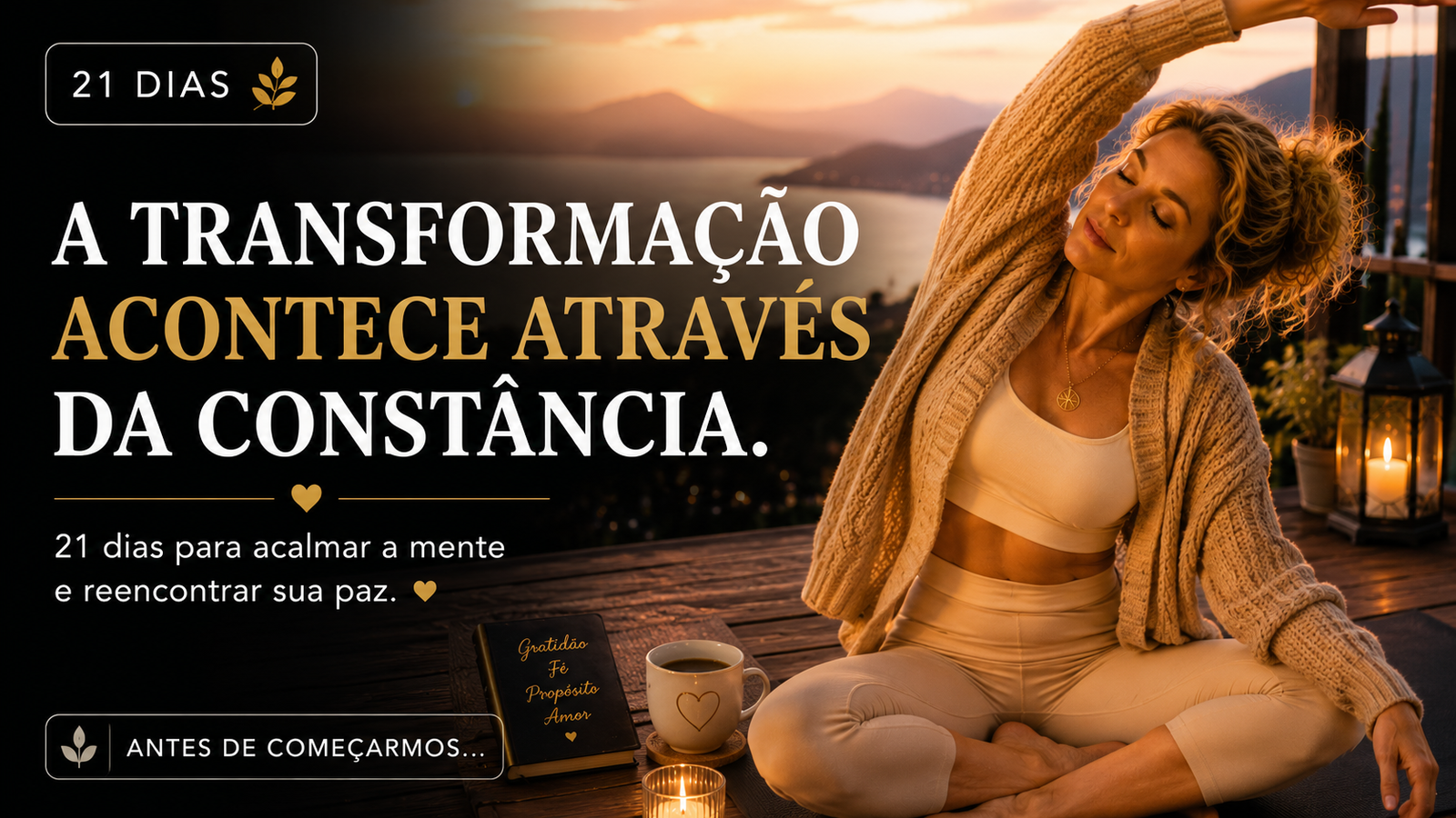 A Transformação Acontece Através da Constância